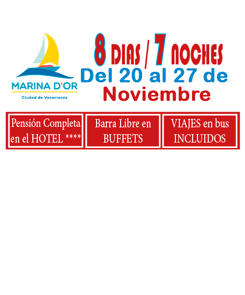 MARINA D`OR # HOTEL 4**** (del 20 al 27 de Noviembre ) # 8 días/7 noches en PC buffet+ bebida
